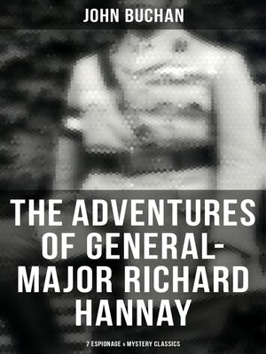 cover image of The Adventures of General-Major Richard Hannay